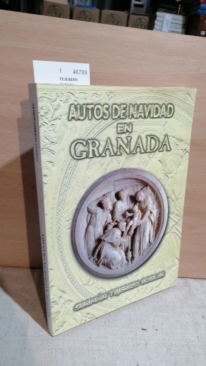 AUTOS DE NAVIDAD EN GRANADA. Edicion Literaria y Musical de diez textos granadinos de teatro popular navideño. Con la edicion actualizada del Auto SOL A MEDIANOCHE de ANTONIO MIRA DE AMESCUA (Guadix, 1570 a 1574?-1644)