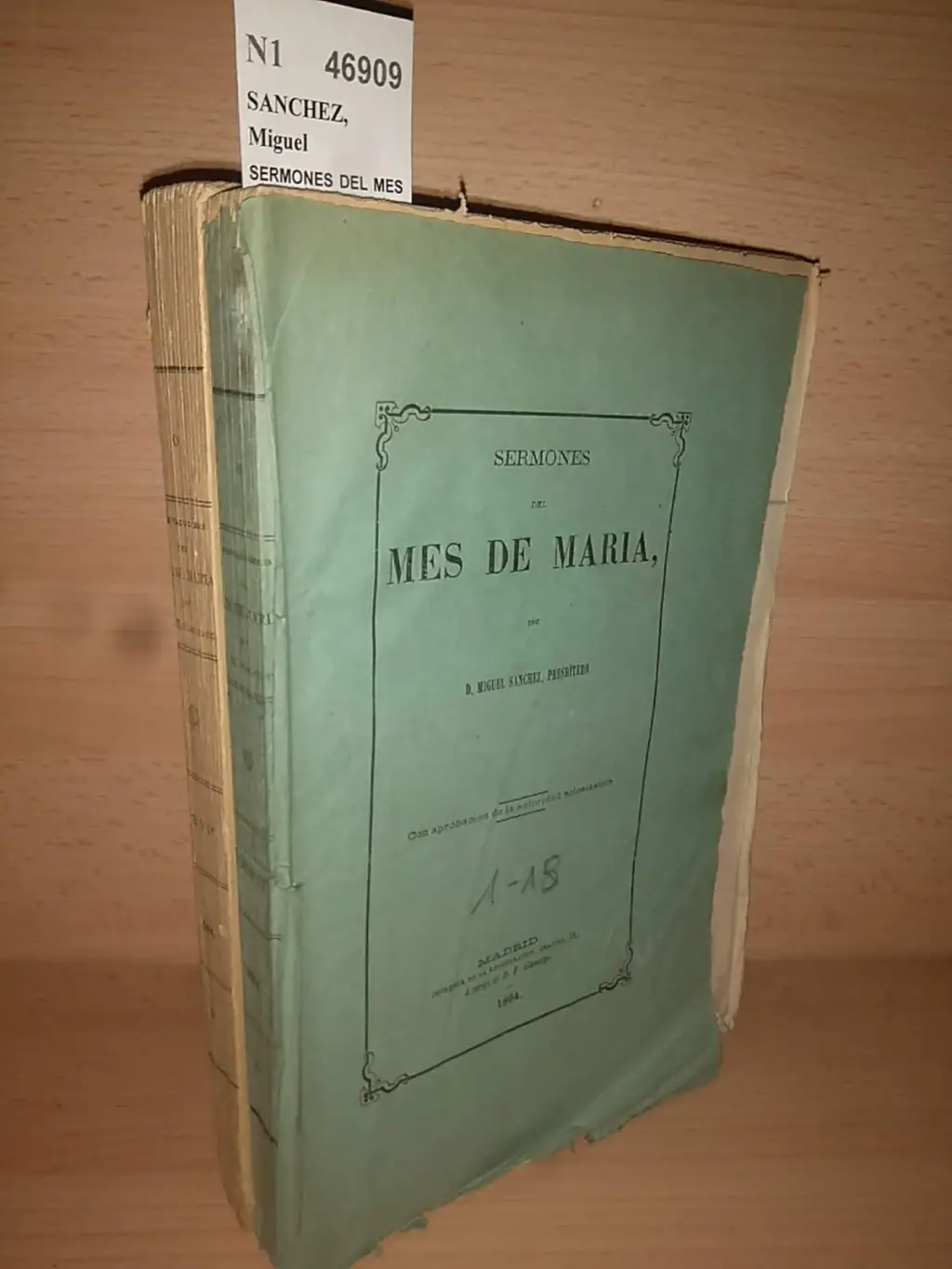 SERMONES DEL MES DE MARIA, por D. —, presbitero (2 VOLUMENES)
