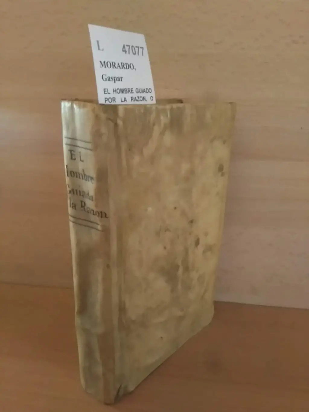 EL HOMBRE GUIADO POR LA RAZON, O ETICA DEMOSTRATIVA, QUE CONDUCE AL HOMBRE AL CONOCIMIENTO DE SUS OBLIGACIONES PARA CON DIOS, PARA CONSIGO MISMO, Y PARA CON SUS SEMEJANTES. Obra escrita en italiano por el P. —, … de las Escuelas Pias… Trad. por el P. Ildefonso Milla de San Joaquin Sacerdote de las Escuelas Pias de Castilla. La da a luz don Francisco Verrojo.