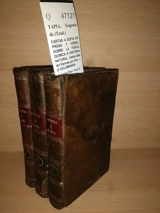 CARTAS A SOFIA EN PROSA Y VERSO, SOBRE LA FISICA, QUIMICA E HISTORIA NATURAL, traducidas del frances por Don — (3 VOLUMENES)