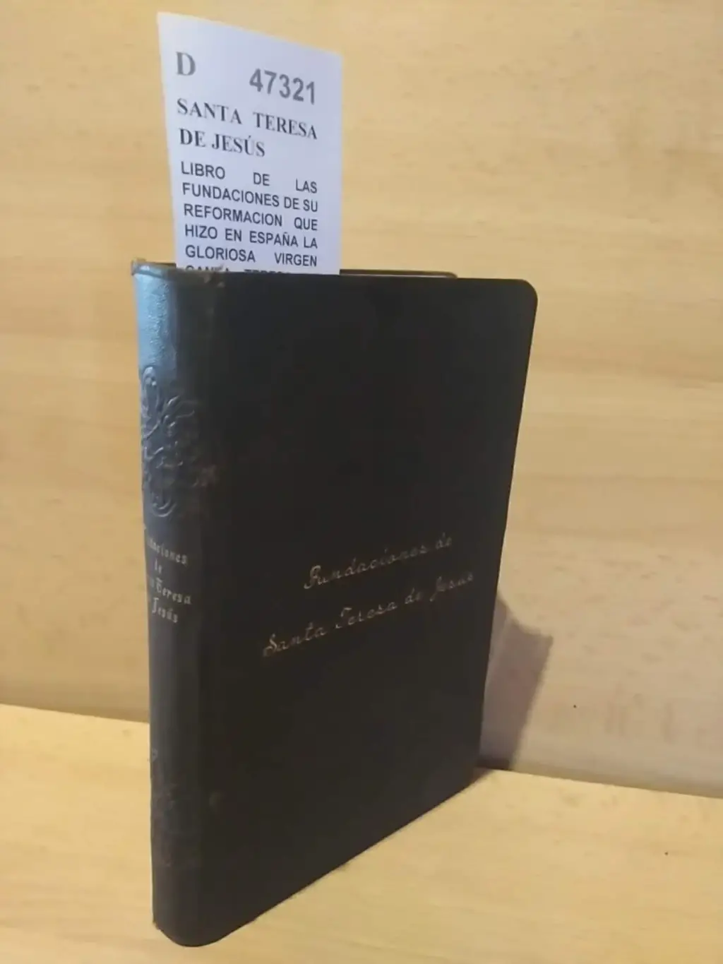 LIBRO DE LAS FUNDACIONES DE SU REFORMACION QUE HIZO EN ESPAÑA LA GLORIOSA VIRGEN SANTA TERESA DE JESUS. Nueva edicion conforme al original autografo que se conserva en el Real Monasterio de San Lorenzo del Escorial. Pub. y anotada por el Dr. D. Vicente de la Fuente.
