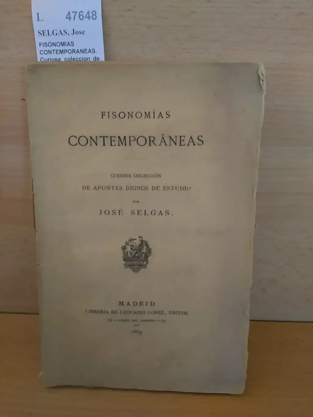 FISONOMIAS CONTEMPORANEAS. Curiosa coleccion de apuntes dignos de estudio por —.
