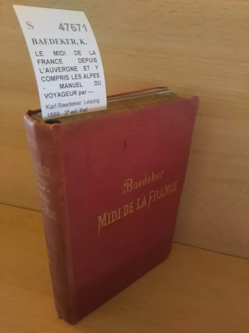 LE MIDI DE LA FRANCE DEPUIS LAUVERGNE ET Y COMPRIS LES ALPES – MANUEL DU VOYAGEUR par —.