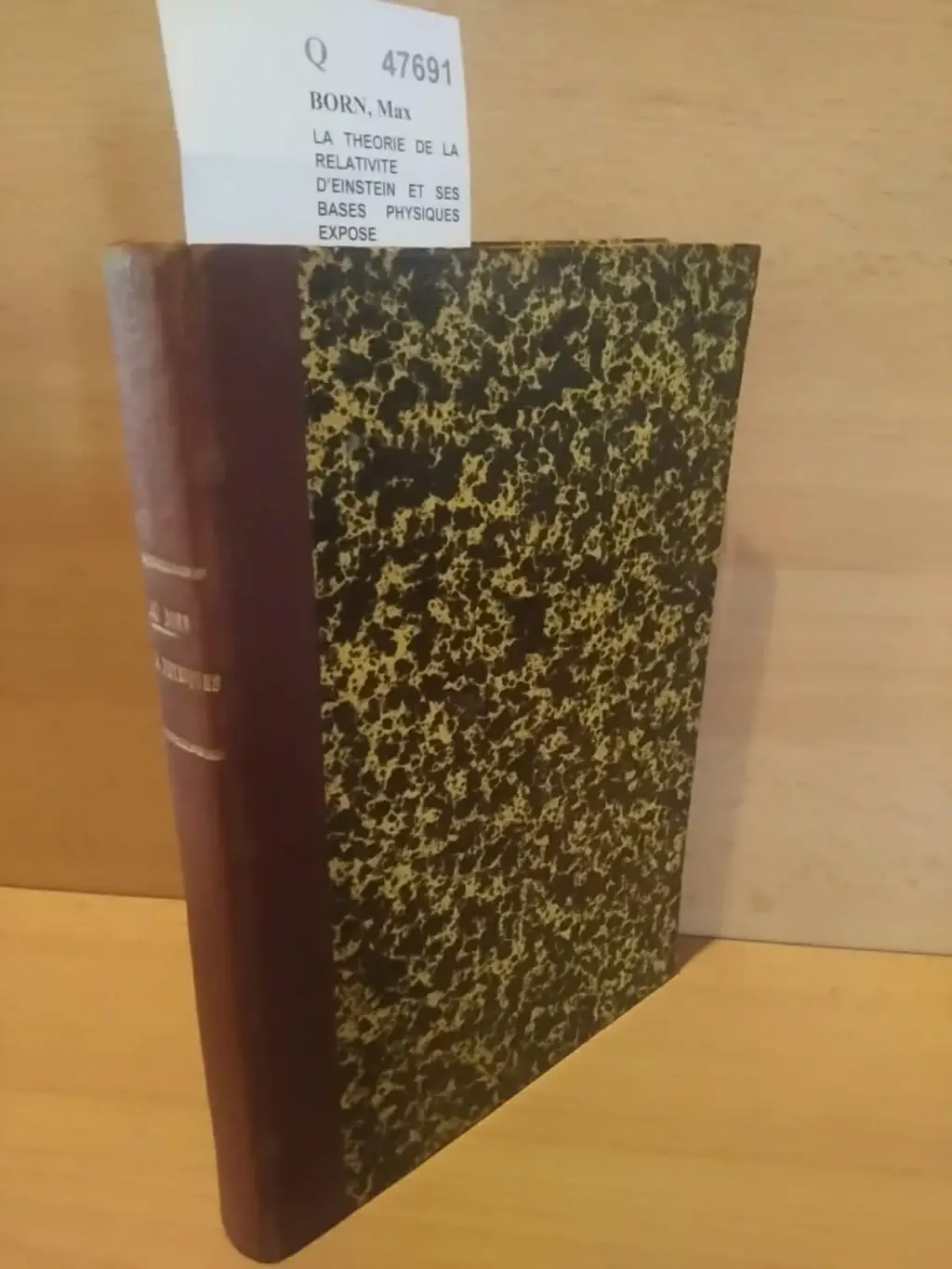 LA THEORIE DE LA RELATIVITE DEINSTEIN ET SES BASES PHYSIQUES EXPOSE ELEMENTAIRE par —