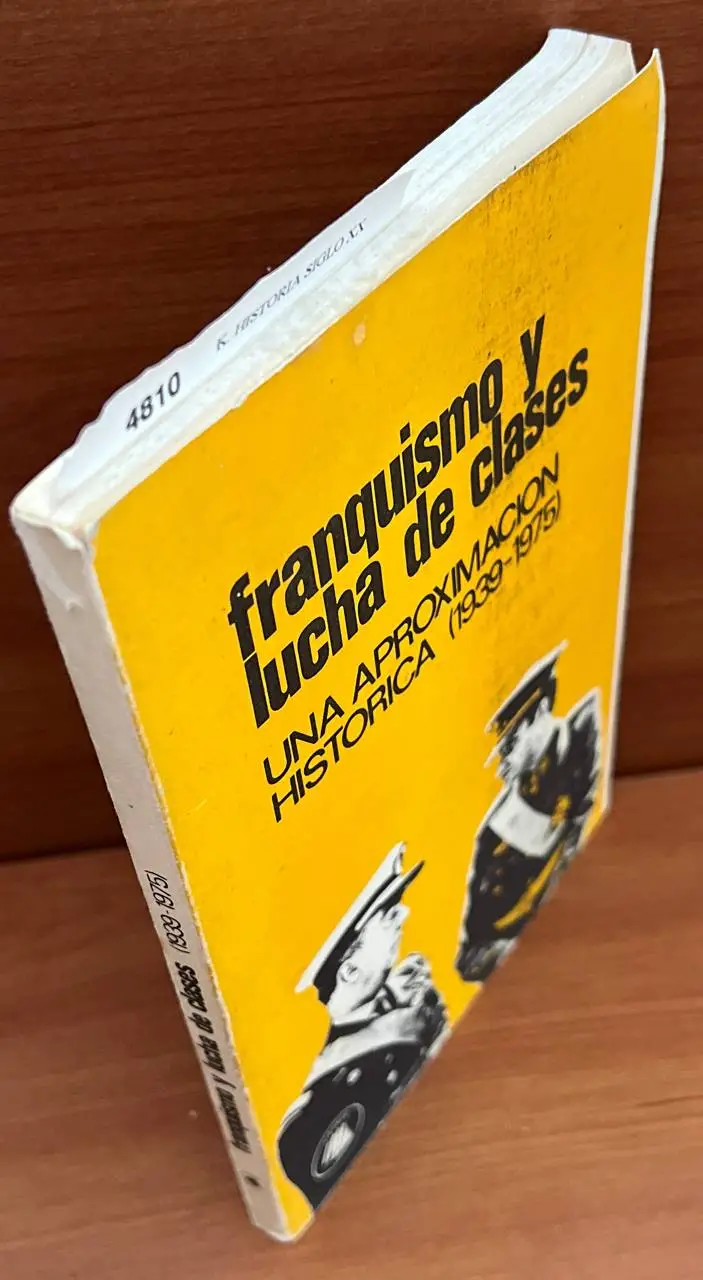 Franquismo y lucha de clases. Una aproximación histórica (1939-1975)