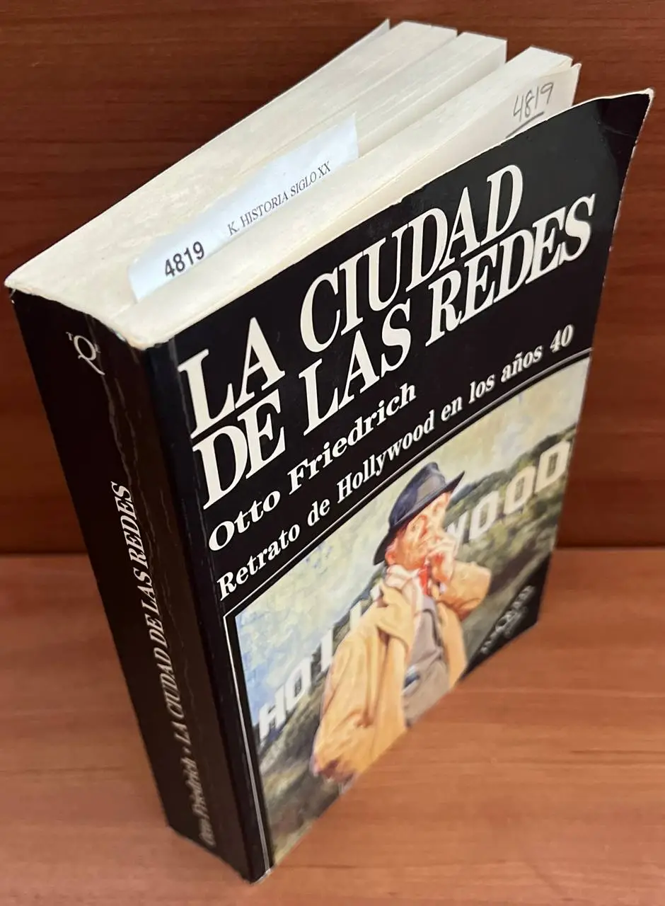 La ciudad de las redes. Retrato de Hollywood en los años 40.