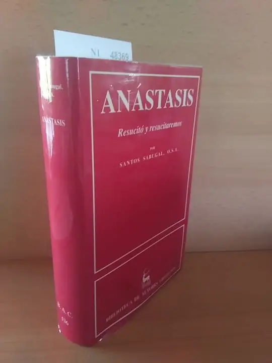 ANASTASIS. Resucitó y resucitaremos POR —, O.S.A.