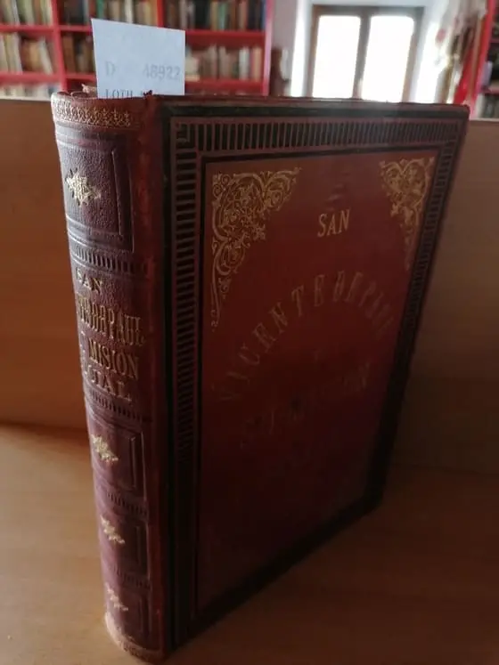 SAN VICENTE DE PAUL Y SU MISION SOCIAL por —. Introd. por Luis Veuillot. Apendices por A.Baudon. P.B. y L.B. – E. Cartier – Augusto Roussell. Obra trad. y anotada por B. Feliú y Pérez