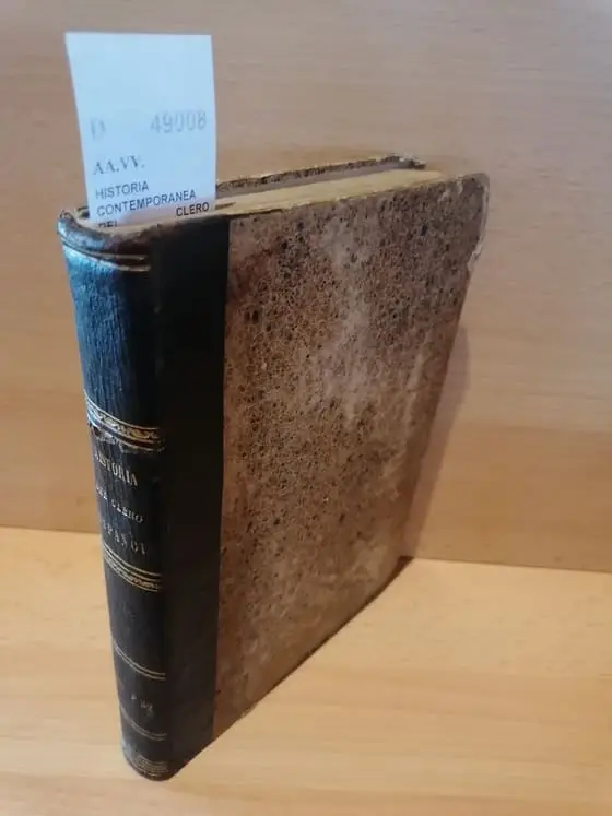 HISTORIA CONTEMPORANEA DEL CLERO ESPAÑOL, CORRESPONDIENTE A 1851 Y 1852: con las biografias y retratos de todos los señores prelados actuales de la iglesia de España y la necrología de los individuos mas notables… nuevo concordato, decretos…  segunda serie del boletín. TOMO I.