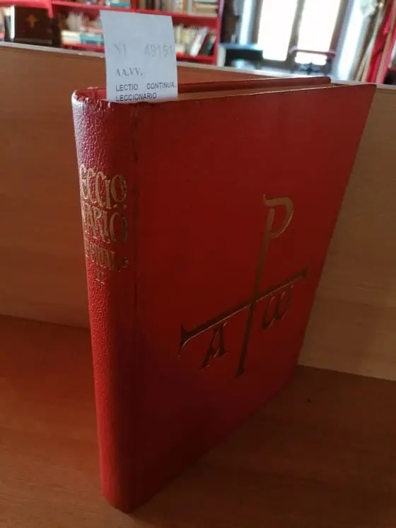 LECTIO CONTINUA. LECCIONARIO FERIAL. SEGUNDO AÑO. Textos para las misas de entre semana, de acuerdo con el orden de perícopas aprobado por la Conferencia Episcopal Española y confirmado por el Consilium Traduccion castellana de la Biblia Nácar-Colunga.