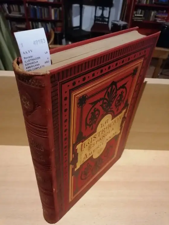 Revista: LA ILUSTRACION ESPAÑOLA Y AMERICANA. AÑO 1884 COMPLETO.