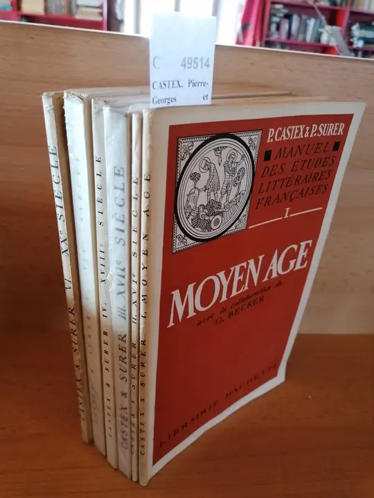 MANUEL DES ETUDES LITTERAIRES FRANÇAISES (6 VOLUMENES) MOYEN AGE – XVI SIECLE – XVII SIECLE – XVIII SIECLE – XIX SIECLE – XX SIECLE.