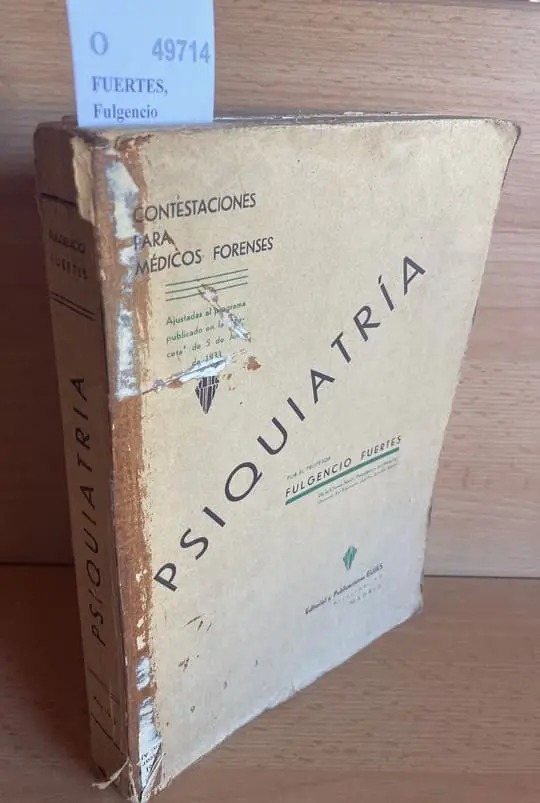 PSIQUIATRIA. CONTESTACIONES PARA MEDICOS FORENSES AJUSTADAS AL PROGRAMA PUBLICADO EN LA GACETA DE 5 DE JULIO DE 1933