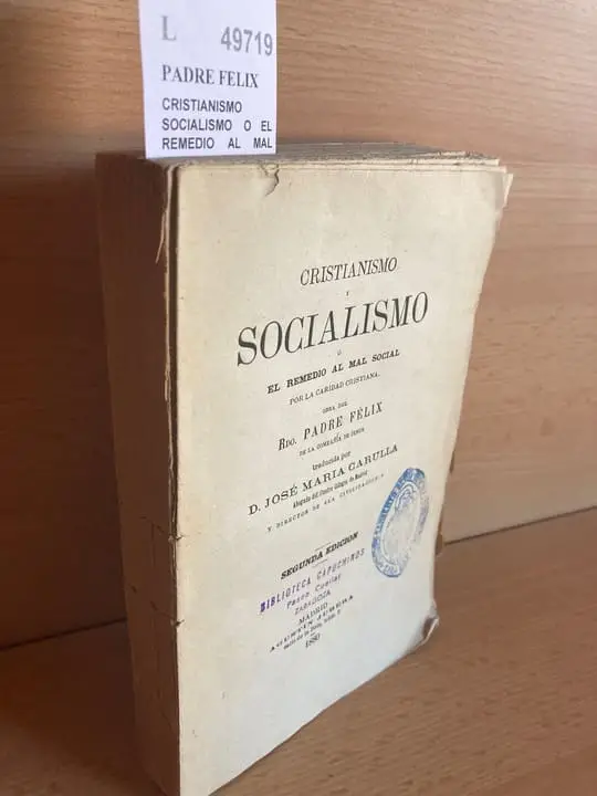 CRISTIANISMO SOCIALISMO O EL REMEDIO AL MAL SOCIAL POR LA CARIDAD CRISTIANA