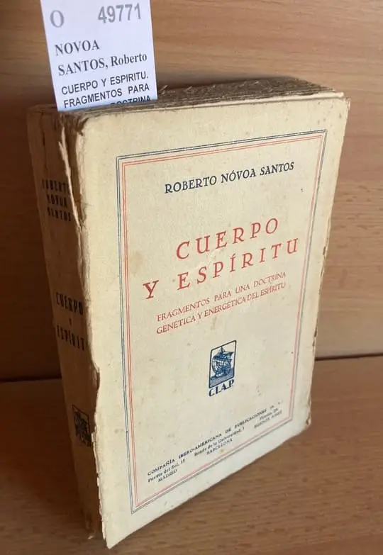 CUERPO Y ESPIRITU. FRAGMENTOS PARA UNA DOCTRINA GENETICA Y ENERGETICA DEL ESPIRITU