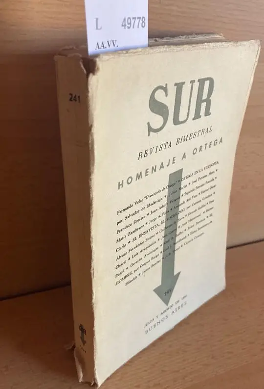 SUR REVISTA BIMESTRAL, Nº 241, JULIO Y AGOSTO DE 1956. HOMENAJE A JOSE ORTEGA Y GASSET.
