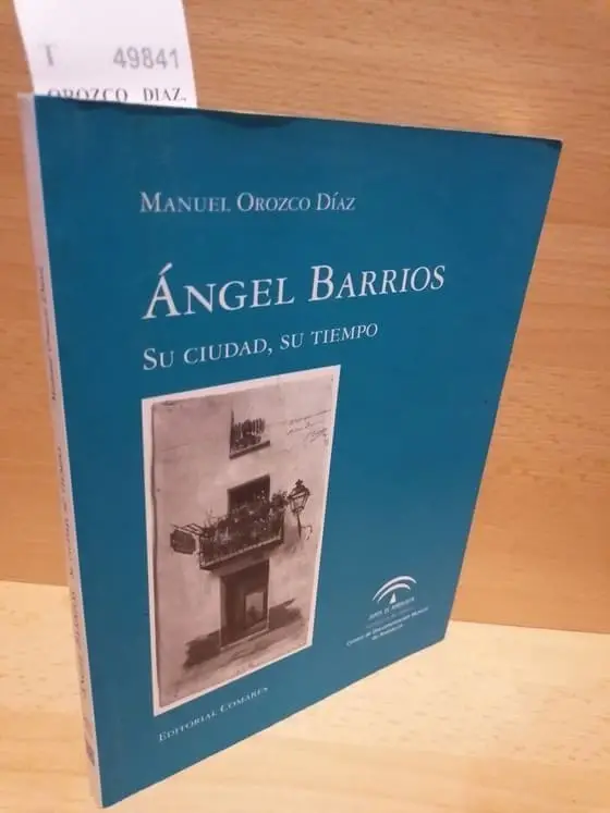 ANGEL BARRIOS. SU CIUDAD, SU TIEMPO