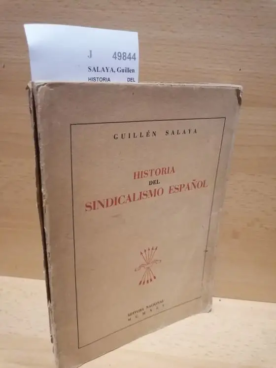 HISTORIA DEL SINDICALISMO ESPAÑOL