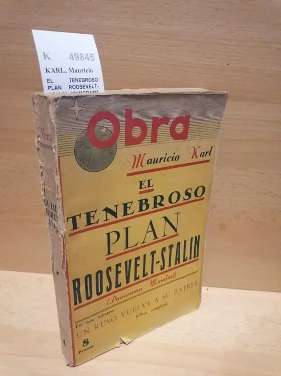 EL TENEBROSO PLAN ROOSEVELT-STALIN (PANORAMA MUNDIAL. UN RUSO VUELVE A SU PATRIA. REVISTA OBRA Nº 4, SEPTIEMBRE.