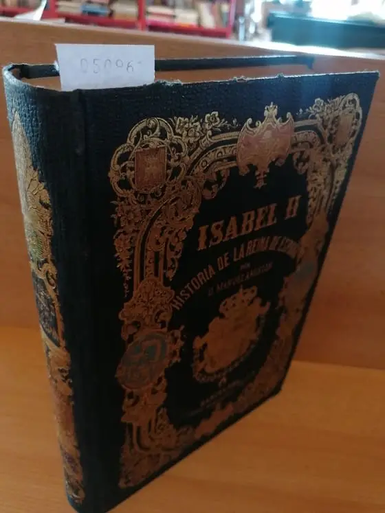 ISABEL II: HISTORIA DE LA REINA DE ESPAÑA por D. —