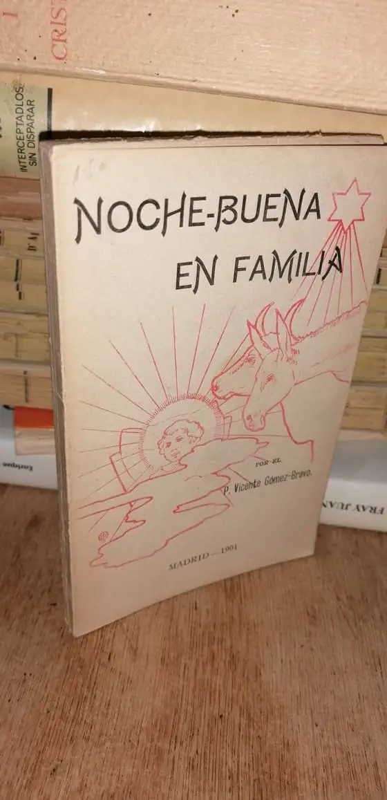 NOCHE – BUENA EN FAMILIA por el P. —