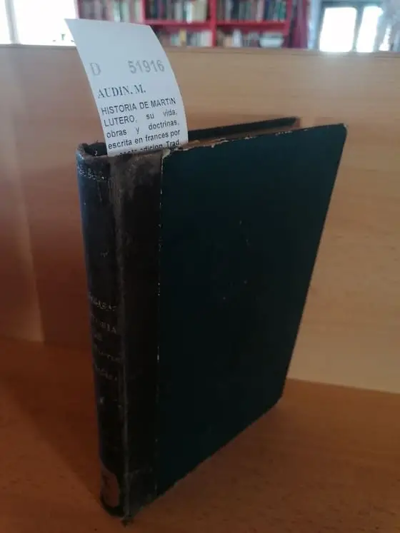 HISTORIA DE MARTIN LUTERO, su vida, obras y doctrinas, escrita en frances por — sesta edicion. Trad. al castellano por D. Jose CANGA ARGÜELLES, director de La Regeneracion.
