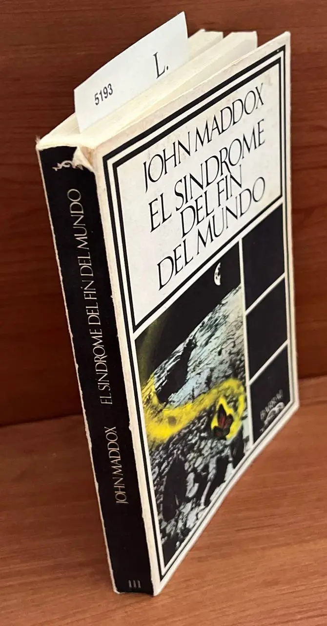 El sindrome del fin del mundo.