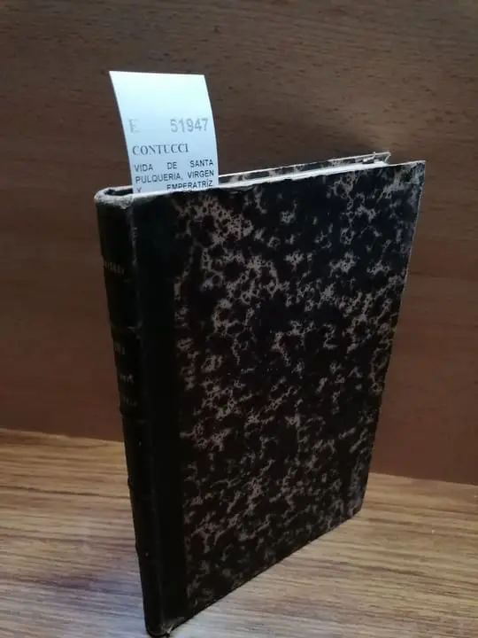 VIDA DE SANTA PULQUERIA, VIRGEN Y EMPERATRÍZ. Escrita en italiano por el padre —, de la compañia de Jesus…