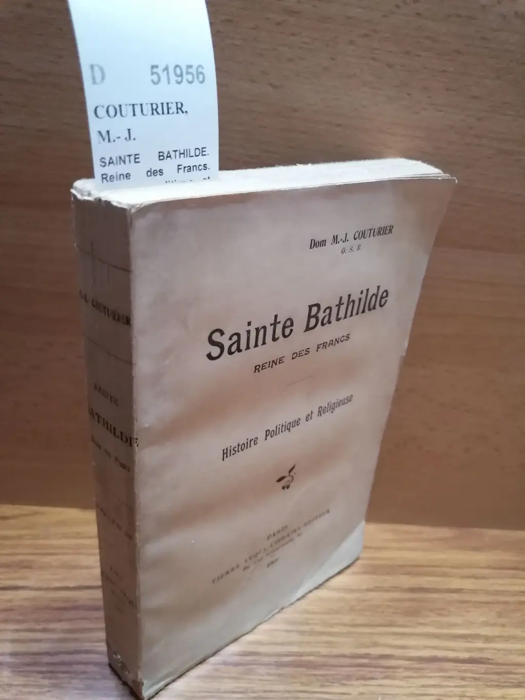SAINTE BATHILDE. Reine des Francs. Histoire politique et religieuse.