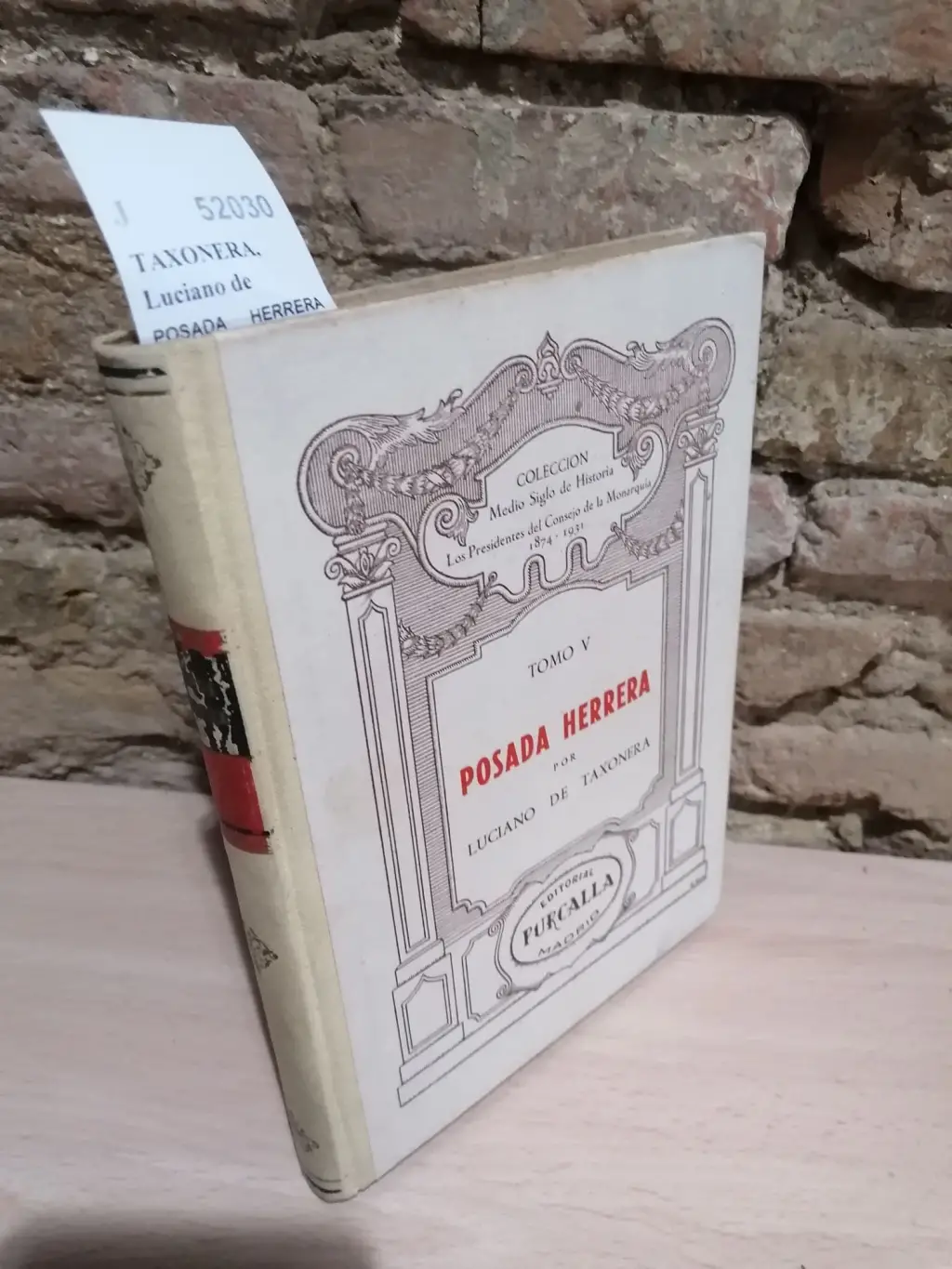 POSADA HERRERA por — LOS PRESIDENTES DEL CONSEJO DE LA MONARQUIA ESPAÑOLA 1874-1931
