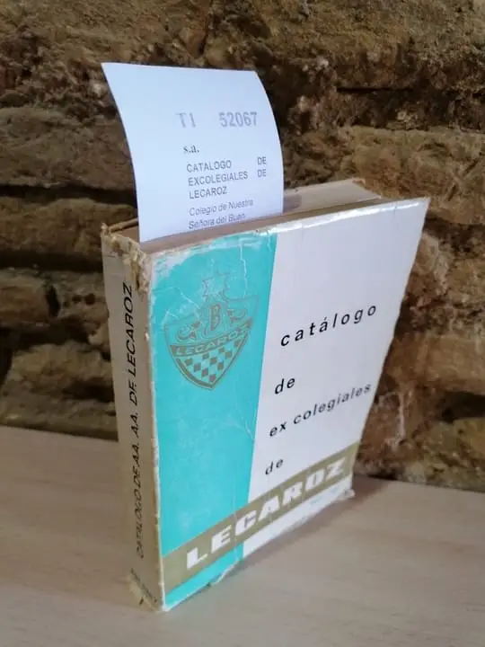 CATALOGO DE EXCOLEGIALES DE LECAROZ