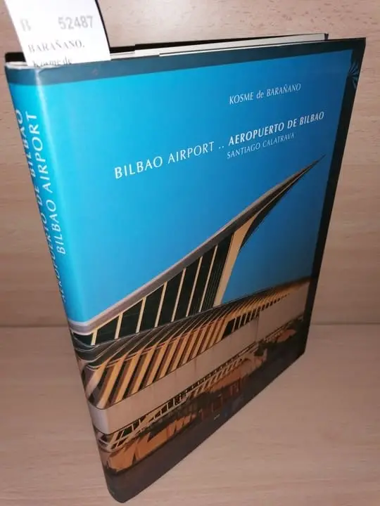 AEROPUERTO DE BILBAO. BILBAO AIRPORT. SANTIAGO CALATRAVA