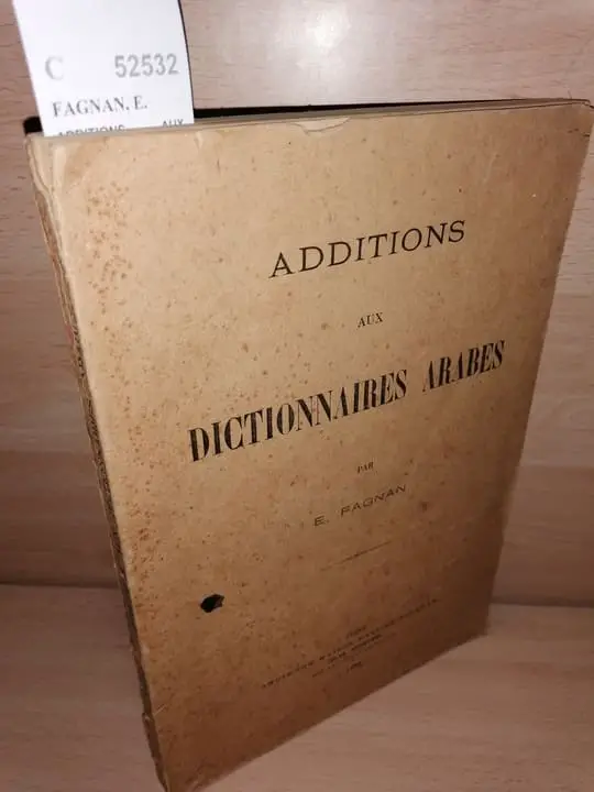 ADDITIONS AUX DICTIONNAIRES ARABES par —