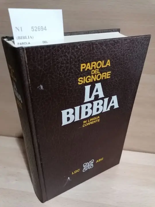 PAROLA DEL SIGNORE. LA BIBBIA Traduzione interconfessionale in lingua corrente.