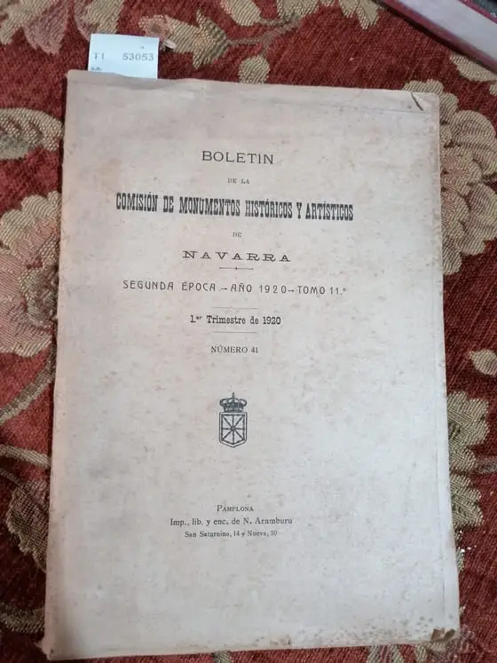 BOLETIN DE LA COMISION DE MONUMENTOS HISTORICOS Y ARTISTICOS DE NAVARRA. SEGUNDA EPOCA. AÑO 1920. TOMO 11º. 1er Trimestre de 1920. NÚMERO 41.