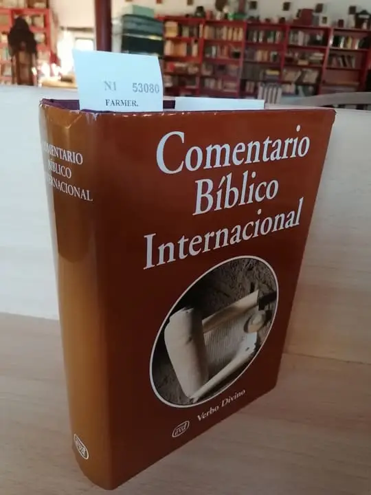 COMENTARIO BIBLICO INTERNACIONAL. Comentario católico y ecuménico para el siglo XXI. Publicado bajo la direccion de — y Armando J. Levoratti, Sean McEvenue y David L. Dungan.