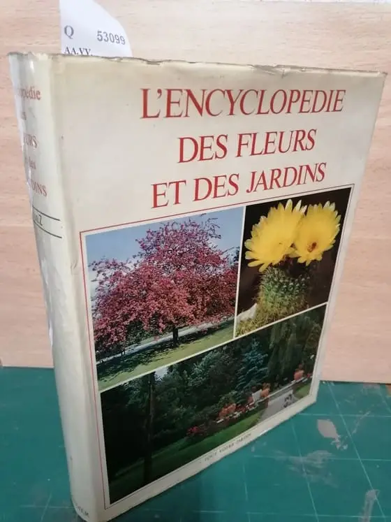 TOUT VOTRE JARDIN. LENCYCLOPEDIE DES FLEURS ET DES JARDINS III.
