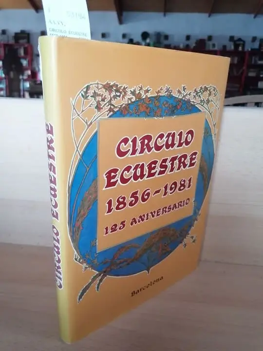CIRCULO ECUESTRE 1856-1981 CXXV ANIVERSARIO