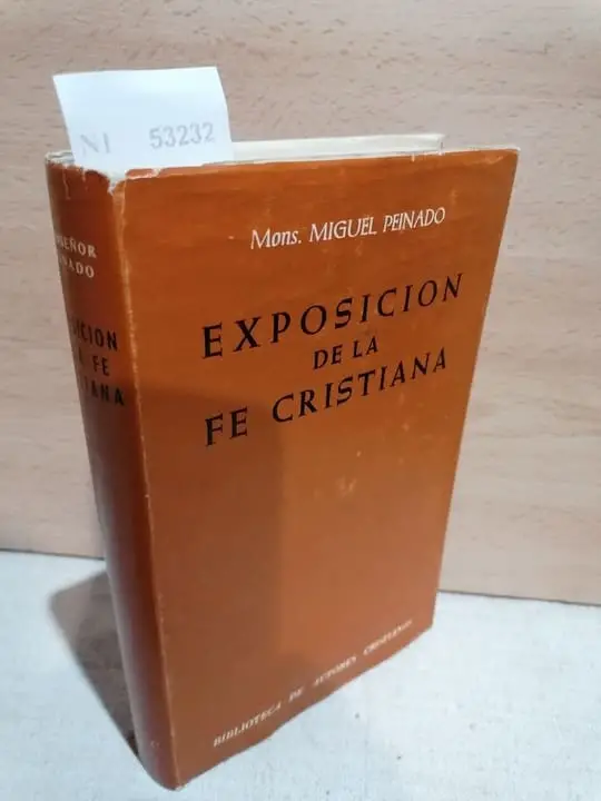 EXPOSICION DE LA FE CRISTIANA por monseñor —
