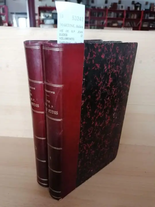 VIE DE R.P. JEAN EUDES (2 VOLUMENES) Instituteur de la Congregation de Jesus et Marie et de lOrdre de Notre-Dame de Charite par Le P. — Eudiste. MANUSCRIT INEDIT publie et annote Par lAbbe LE COINTE