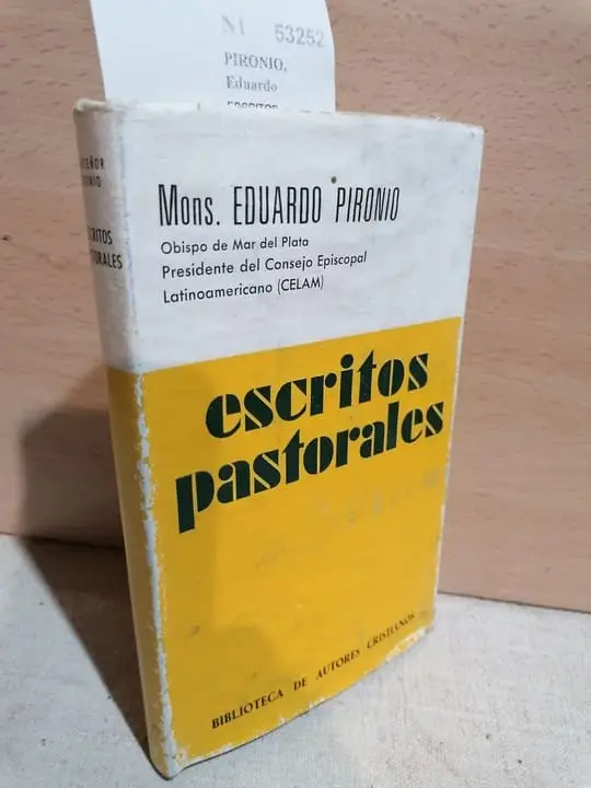 ESCRITOS PASTORALES por monseñor —.