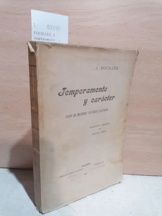 TEMPERAMENTO Y CARACTER segun LOS INDIVIDUOS, LOS SEXOS Y LAS RAZAS Traduccion española de Ricardo Rubio