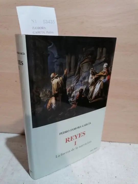 REYES I. LA FUERZA DE LA NARRACION