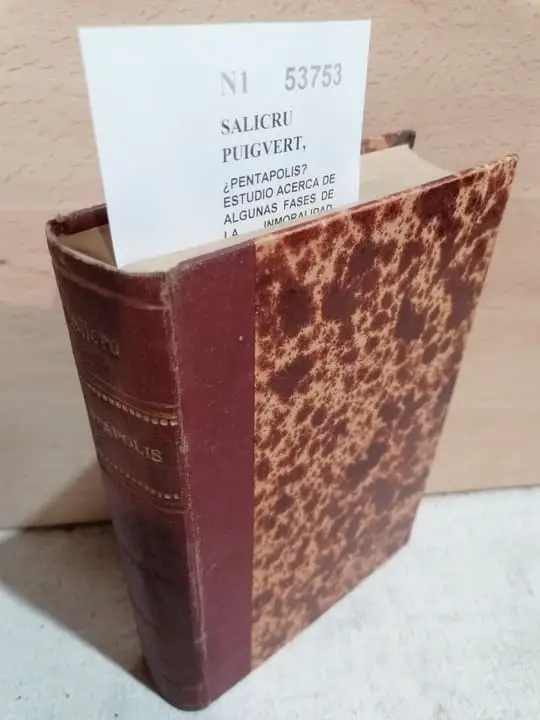 ¿PENTAPOLIS? ESTUDIO ACERCA DE ALGUNAS FASES DE LA INMORALIDAD SOCIAL CONTEMPORANEA, SUS CAUSAS Y REMEDIOS.