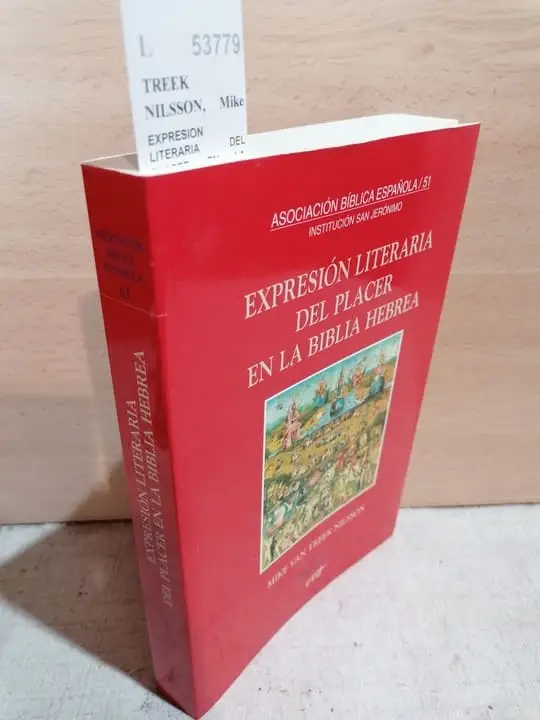 EXPRESION LITERARIA DEL PLACER EN LA BIBLIA HEBREA