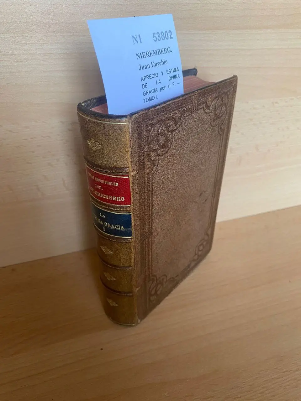 APRECIO Y ESTIMA DE LA DIVINA GRACIA por el P. — TOMO I.