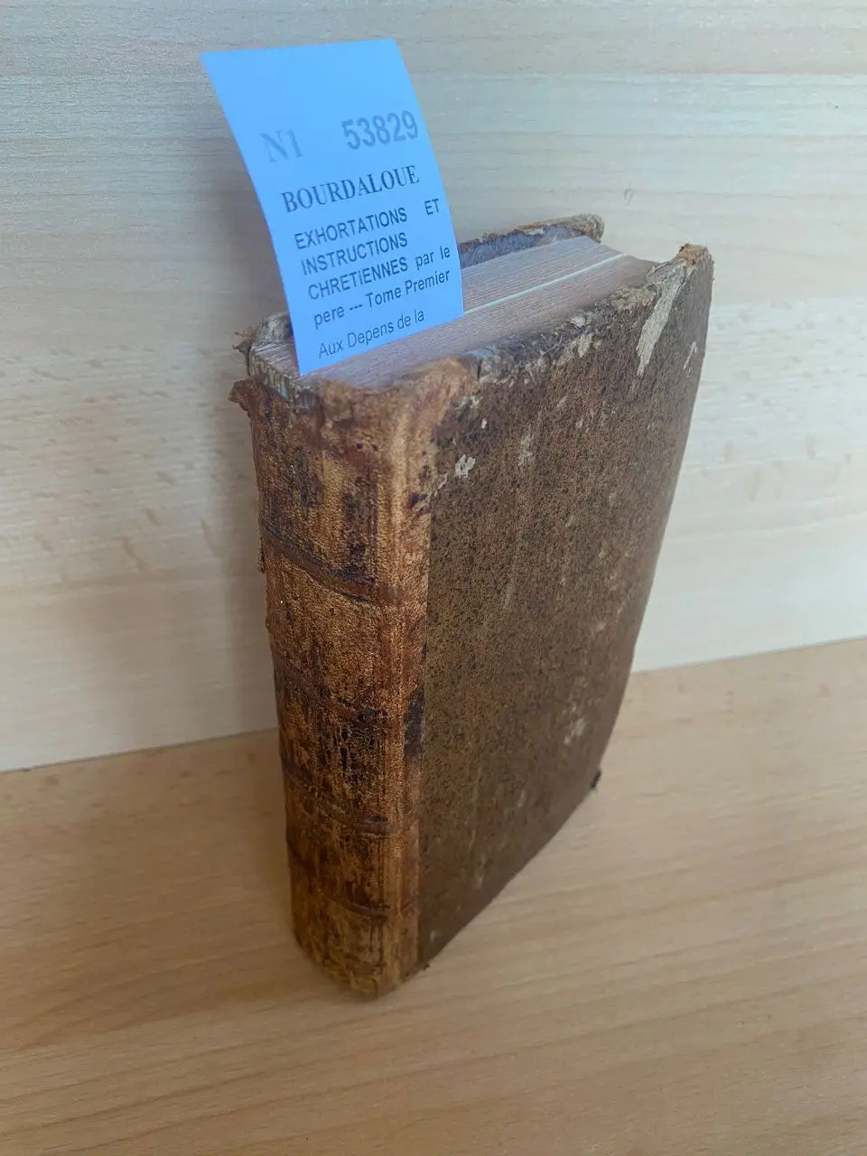 EXHORTATIONS ET INSTRUCTIONS CHRETIENNES par le pere — Tome Premier