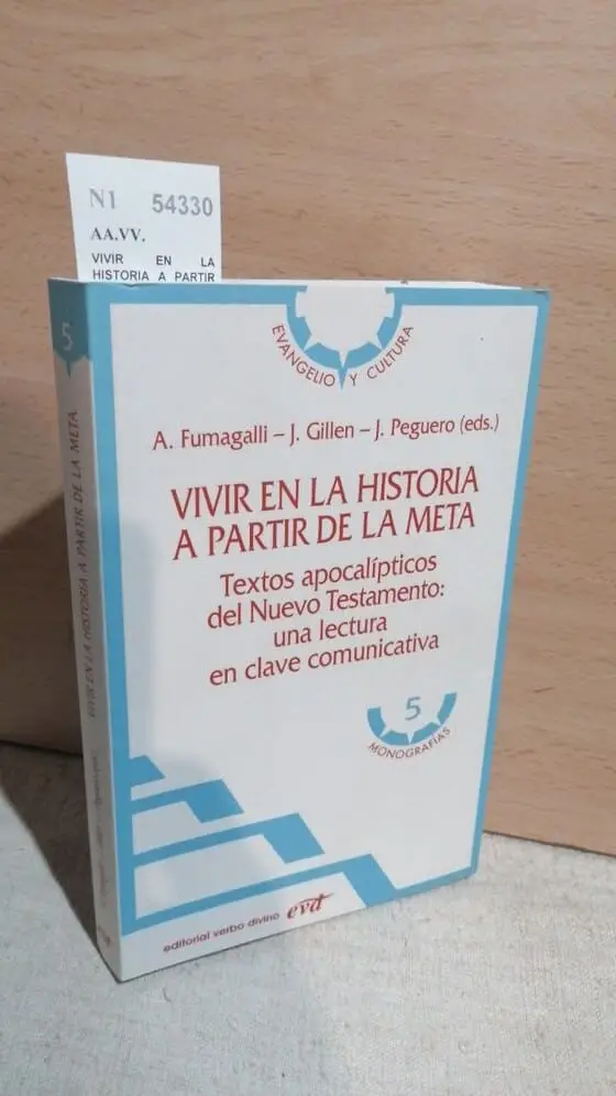 VIVIR EN LA HISTORIA A PARTIR DE LA META