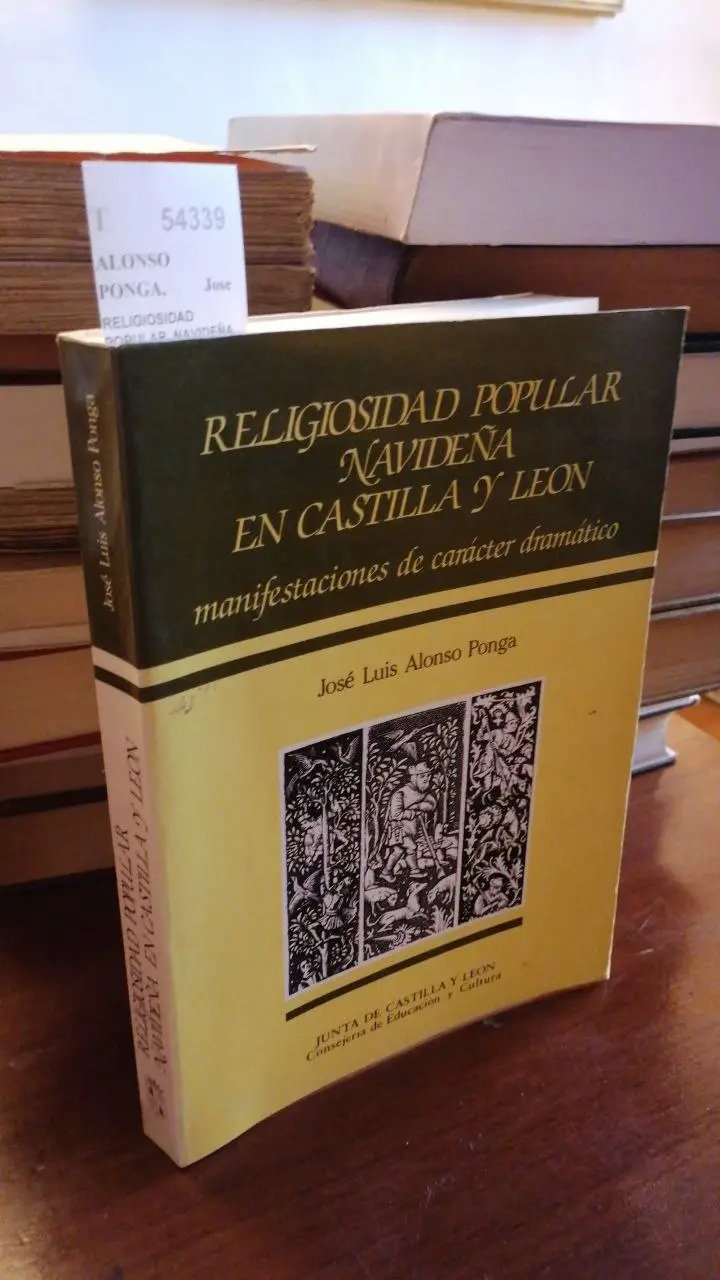 RELIGIOSIDAD POPULAR NAVIDEÑA EN CASTILLA Y LEON. MANIFESTACIONES DE CARACTER DRAMATICO