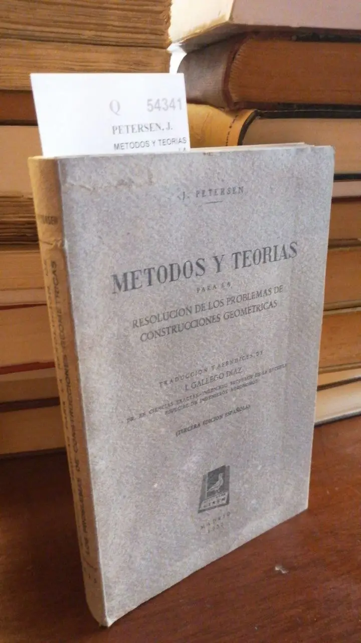 METODOS Y TEORIAS PARA LA RESOLUCION DE LOS PROBLEMAS DE CONSTRUCCIONES GEOMETRICAS